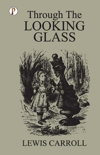 Cover image for Through The Looking Glass