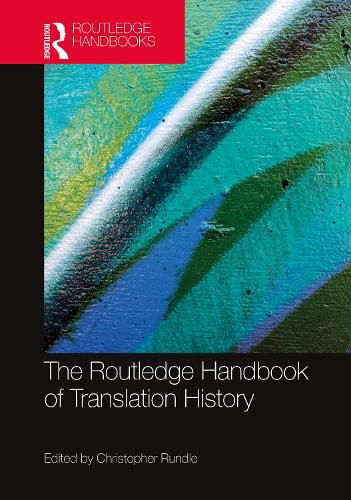 Cover image for The Routledge Handbook of Translation History