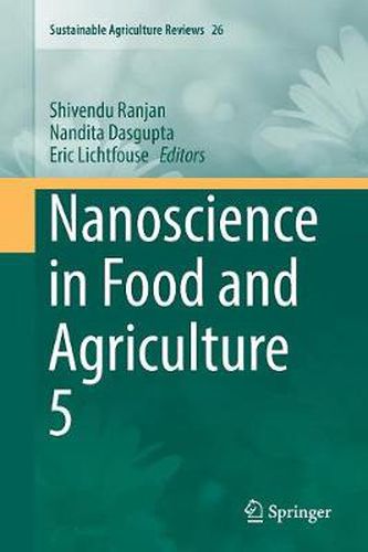 Cover image for Nanoscience in Food and Agriculture 5