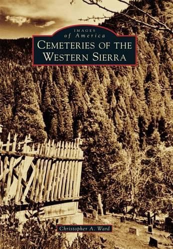 Cover image for Cemeteries of the Western Sierra