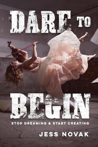 Cover image for Dare to Begin