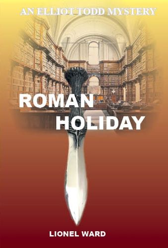 Cover image for Roman Holiday: An Elliot Todd Mystery