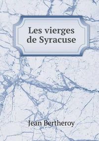 Cover image for Les vierges de Syracuse