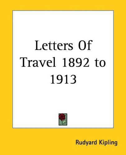 Cover image for Letters Of Travel 1892 to 1913