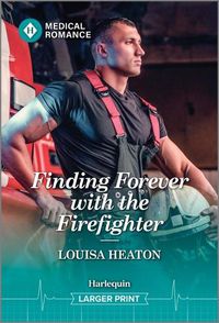 Cover image for Finding Forever with the Firefighter