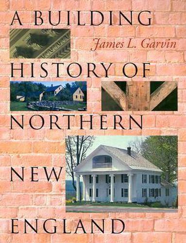 Cover image for A Building History of Northern New England