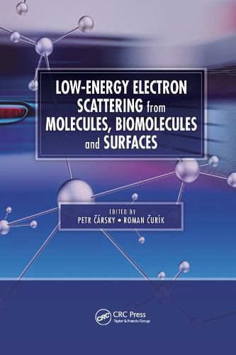 Cover image for Low-Energy Electron Scattering from Molecules, Biomolecules and Surfaces