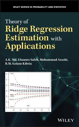 Cover image for Theory of Ridge Regression Estimation with Applications