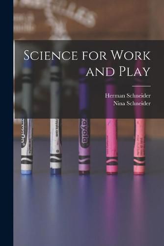 Cover image for Science for Work and Play