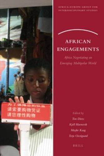 Cover image for African Engagements: Africa Negotiating an Emerging Multipolar World