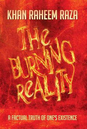 Cover image for The Burning Reality: A Factual Truth of One's Existence