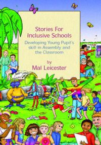 Cover image for Stories for Inclusive Schools: Developing Young Pupils' Skills