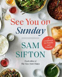 Cover image for See You on Sunday: A Cookbook for Family and Friends