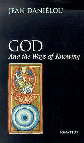 Cover image for God and the Ways of Knowing