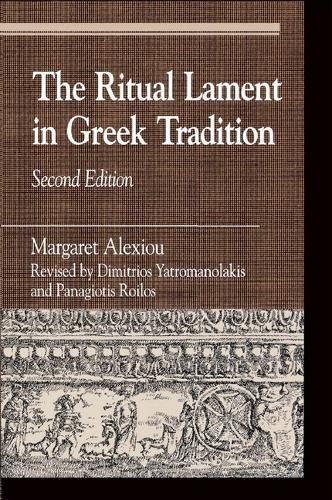 Cover image for The Ritual Lament in Greek Tradition