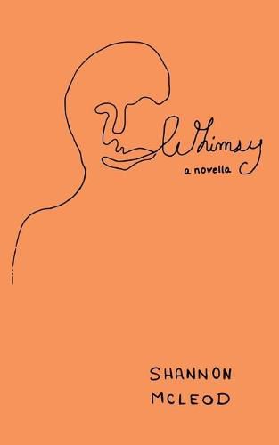 Cover image for Whimsy: a novella