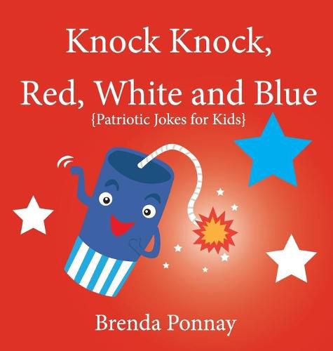 Cover image for Knock Knock, Red, White, and Blue!