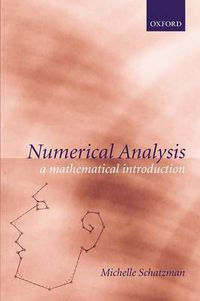 Cover image for Numerical Analysis: A Mathematical Introduction