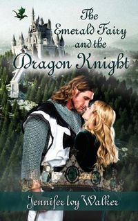 Cover image for The Emerald Fairy and the Dragon Knight