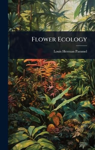 Cover image for Flower Ecology