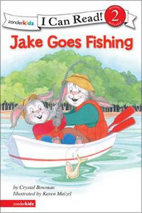 Cover image for Jake Goes Fishing: Biblical Values, Level 2
