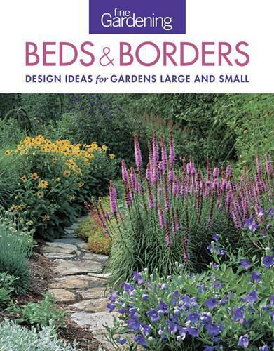 Cover image for Fine Gardening: Beds & Borders - Design Ideas for Gardens Large and Small