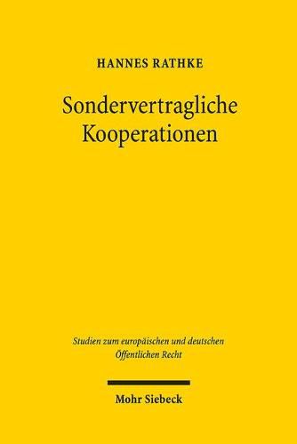 Cover image for Sondervertragliche Kooperationen: Systemrationalitat einer Handlungsform der europaischen Integration am Beispiel der Kooperationen der EU-Mitgliedstaaten in der europaischen Staatsschuldenkrise