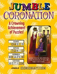 Cover image for Jumble(r) Coronation: A Crowning Achievement of Puzzles!