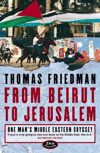 Cover image for From Beirut to Jerusalem: One Man's Middle Eastern Odyssey