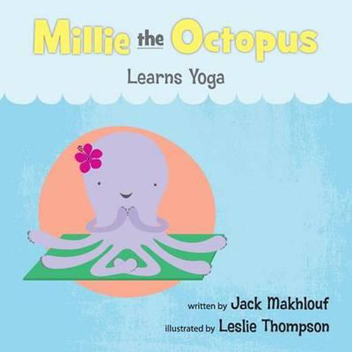 Cover image for Millie the Octopus Learns Yoga
