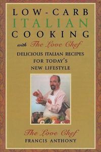 Cover image for Low-Carb Italian Cooking: with The Love Chef