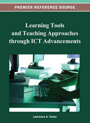 Cover image for Learning Tools and Teaching Approaches through ICT Advancements