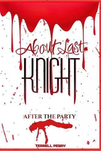 Cover image for About Last Knight: After the Party