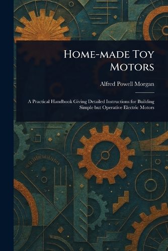 Cover image for Home-made Toy Motors