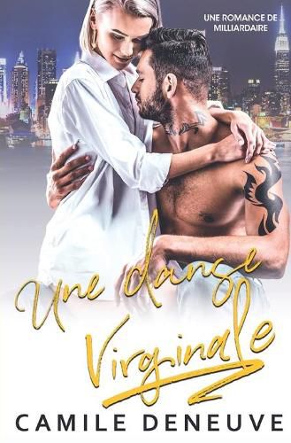 Cover image for Une danse virginale: Une Romance de Milliardaire