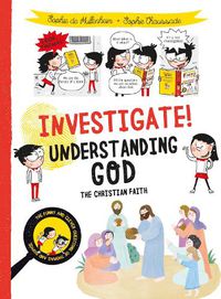 Cover image for Investigate! Understanding God: The Christian Faith