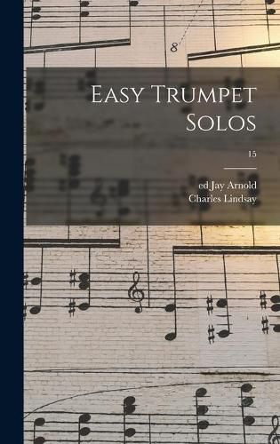 Cover image for Easy Trumpet Solos; 15