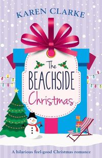 Cover image for The Beachside Christmas: A hilarious feel good Christmas romance