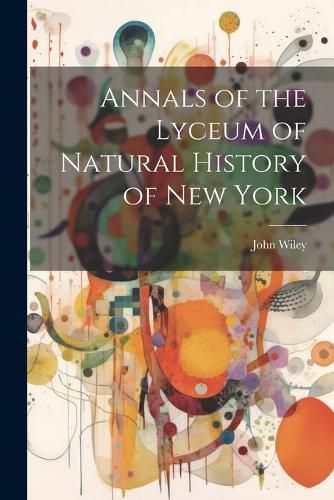 Annals of the Lyceum of Natural History of New York