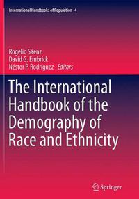 Cover image for The International Handbook of the Demography of Race and Ethnicity