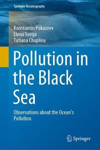 Cover image for Pollution in the Black Sea: Observations about the Ocean's Pollution