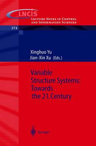 Variable Structure Systems: Towards the 21st Century