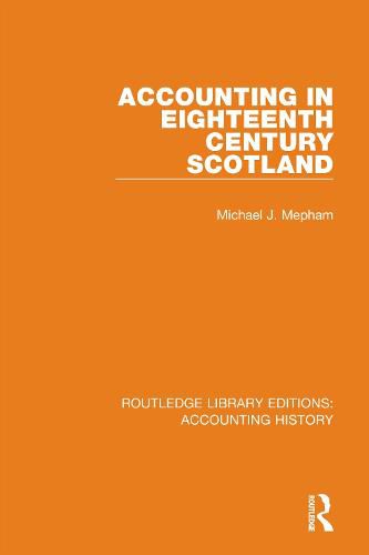 Cover image for Accounting in Eighteenth Century Scotland