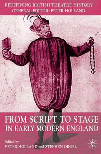 Cover image for From Script to Stage in Early Modern England