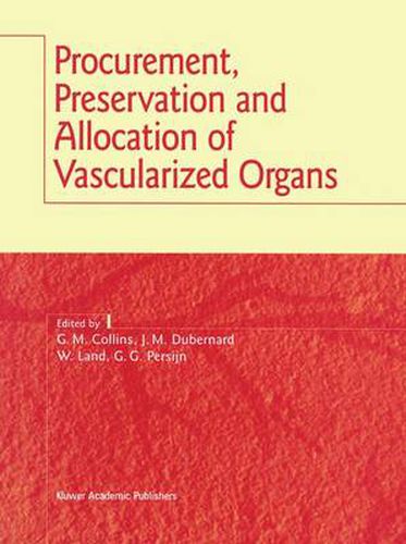 Procurement, Preservation and Allocation of Vascularized Organs