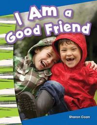 Cover image for I Am a Good Friend