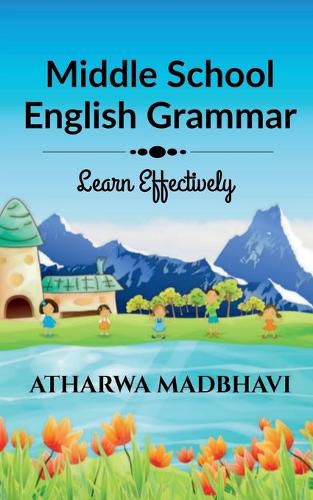 Cover image for Middle School English Grammar: Learn Effectively