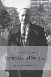 Cover image for Robert Penn Warren: Genius Loves Company