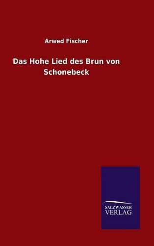 Cover image for Das Hohe Lied des Brun von Schonebeck