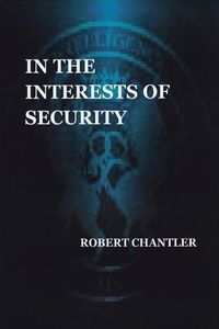 Cover image for In the Interests of Security